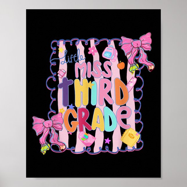 Little Miss Third Grade First Day Of 3rd Grade Coq Poster (Front)