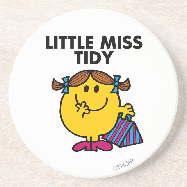 Little Miss Tidy | Black Lettering Coaster (Front)