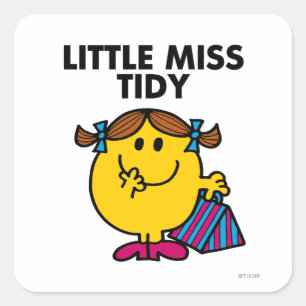 Little Miss Tidy Black Lettering Square Sticker