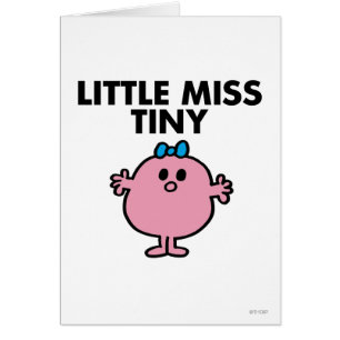 Little Miss Tiny Black Lettering