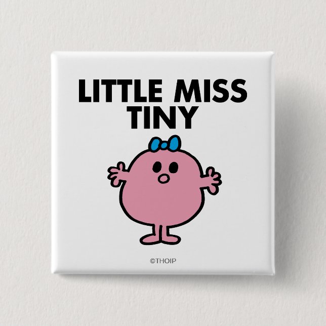 Little Miss Tiny | Black Lettering 15 Cm Square Badge (Front)