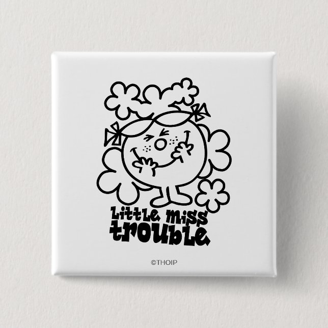 Little Miss Trouble | Black & White 15 Cm Square Badge (Front)