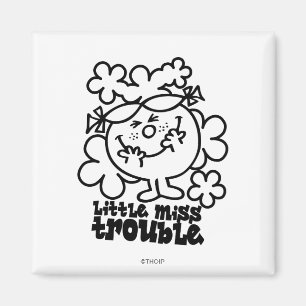Little Miss Trouble Black & White Magnet