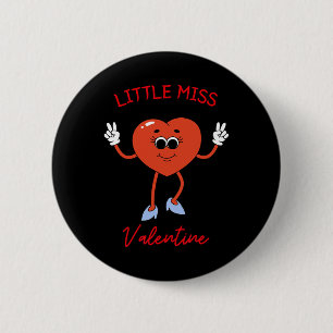 Little Miss Valentine Cute Candy Heart Girls Women 6 Cm Round Badge