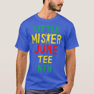 Little Mister Juneteenth Black Son Boys Toddler Ba T-Shirt