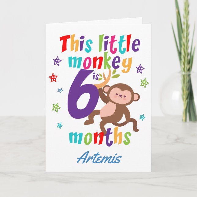 Little Monkey 6 Month Birthday Card (Front)