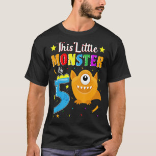 Little Monster 5th Birthday Party Monster 5 Years T-Shirt