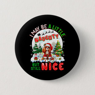 Little Naughty But Nice Xmas Cavalier King Charles 6 Cm Round Badge