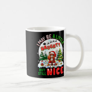 Little Naughty But Nice Xmas Cavalier King Charles Coffee Mug
