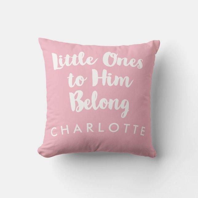 Little Ones to Him Belong Pink Christian Nursery Cushion (Front)