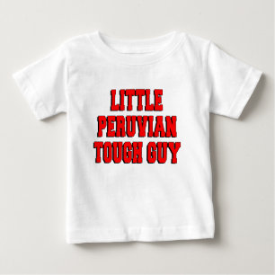 Little Peruvian Tough Guy Baby T-Shirt