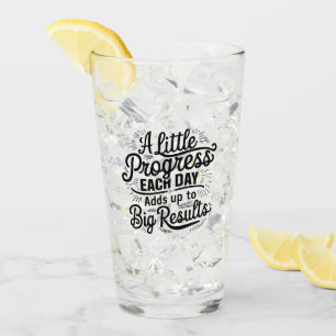 Little Progress Daily Glass