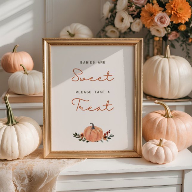 Little Pumpkin Fall Baby Shower Babies are sweet Poster (Creator Uploaded)