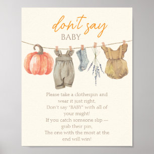 Little Pumpkin Fall Clothes Girl Don't Say Baby Poster