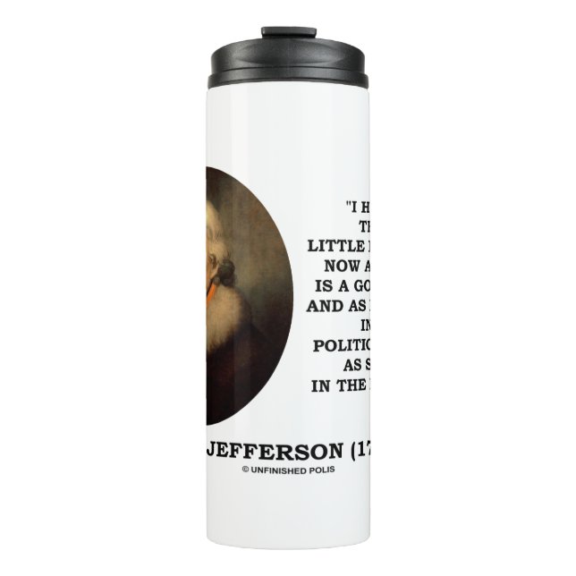Little Rebellion Now Then A Good Thing Jefferson Thermal Tumbler (Front)