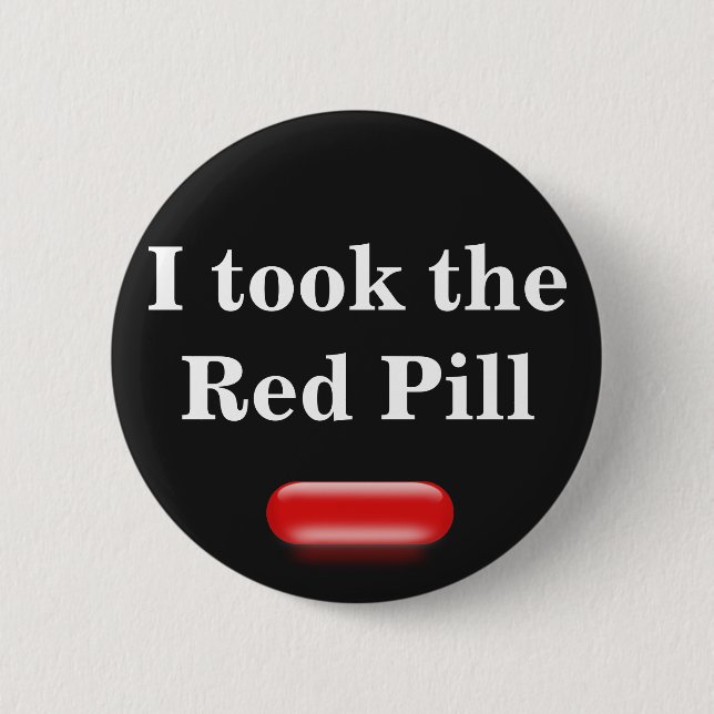 Little Red Pill 6 Cm Round Badge (Front)