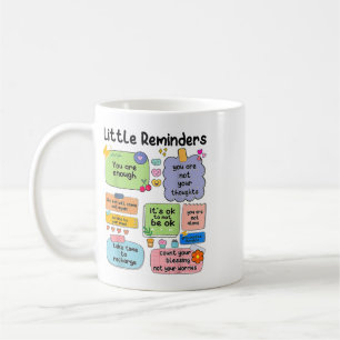 Little Reminders You Are Enough Mental Health Awar Coffee Mug
