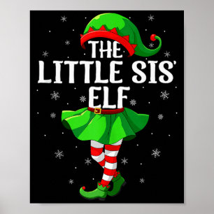 Little Sis Elf Christmas Girls Women Elf Squad Xma Poster