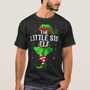 Little Sis Elf Christmas Girls Women Elf Squad Xma T-Shirt