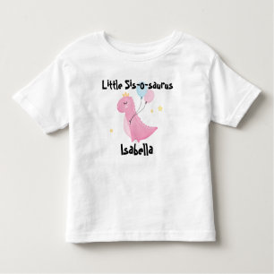 Little Sis-o-saurus Toddler T-Shirt