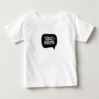 Little Sister Baby T-Shirt