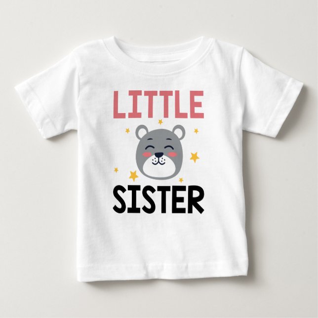 Little Sister Baby T-Shirt (Front)