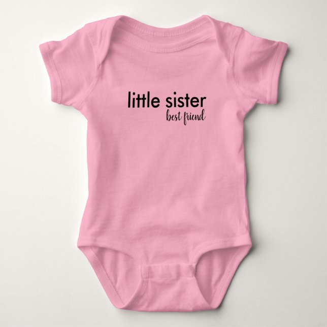 Little Sister, Best Friend Baby Bodysuit (Front)