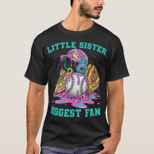 Little Sister Biggest Fan Baseball Cream Drip T-Shirt