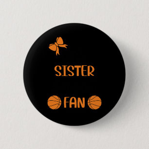 Little Sister Biggest Fan Basketball Sister 6 Cm Round Badge