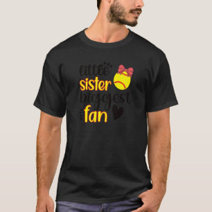 Little Sister Biggest Fan Softball Sister Softball T-Shirt