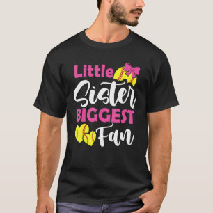 Little Sister Biggest Fan Softball Sister Teen Tod T-Shirt