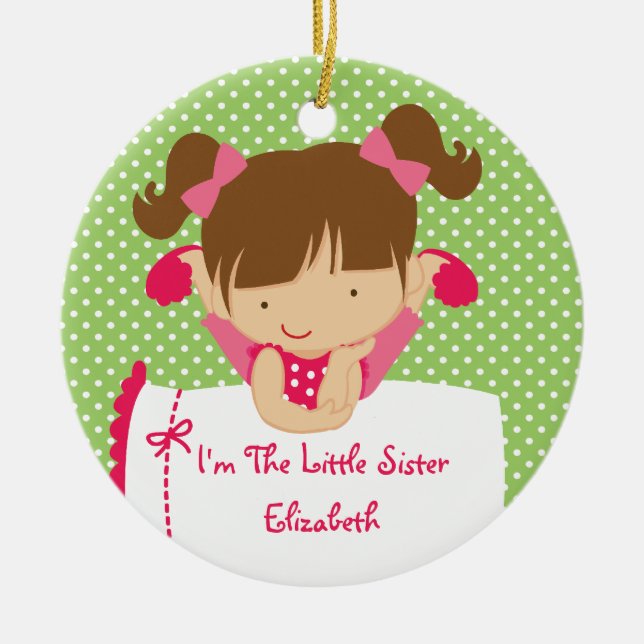 Little Sister Christmas Ornament Sweet Brunette (Front)
