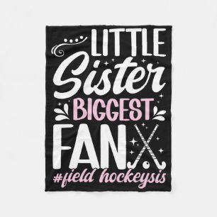 Little Sister Field Hockey Sis Proud Field Hockey Fleece Blanket