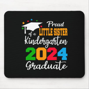Little Sister Of A Kindergarten 2024 Graduate Cl 2 Mouse Pad