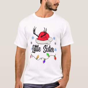 Little Sister Santa Hat Reindeer Christmas Family T-Shirt