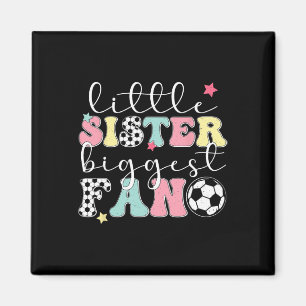 Little Sister Soccer Sister Soccer Player's Sister Magnet
