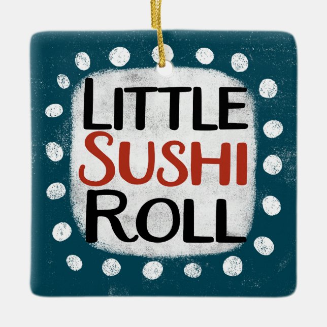 Little Sushi Roll Ornament (Front)