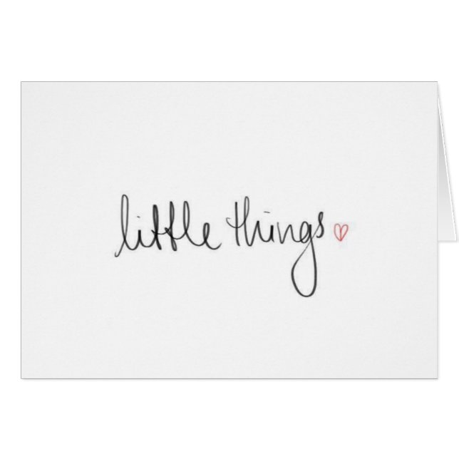 "LITTLE THINGS REMIND ME OF YOU!" (Front Horizontal)