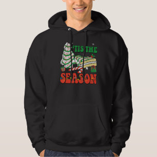 Little Tis' The Season Christmas Tree Cakes Debbie Hoodie