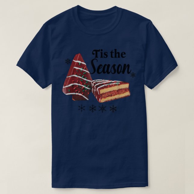 Little Tis' The Season Christmas Tree Cakes Debbie T-Shirt (Design Front)