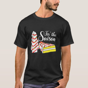 Little Tis The Season Christmas Tree Cakes Debbie  T-Shirt