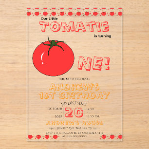 Little Tomatie Is Turning One Cute 1st Birthday Acrylic Invitations