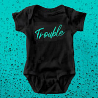 Little Trouble – Teal Script Baby Bodysuit