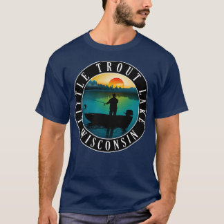 Little Trout Lake Wisconsin Fishing T-Shirt