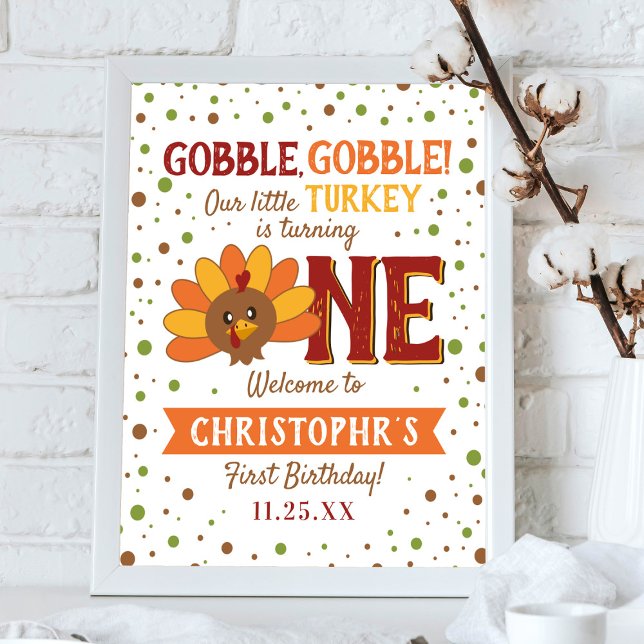 Little Turkey Fall Thanksgiving 1st Birthday Poster (Creator Uploaded)