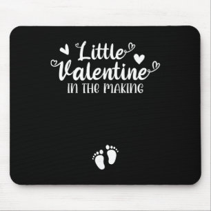 Little Valentine In The Making Funny Pregnancy Ann Mouse Pad