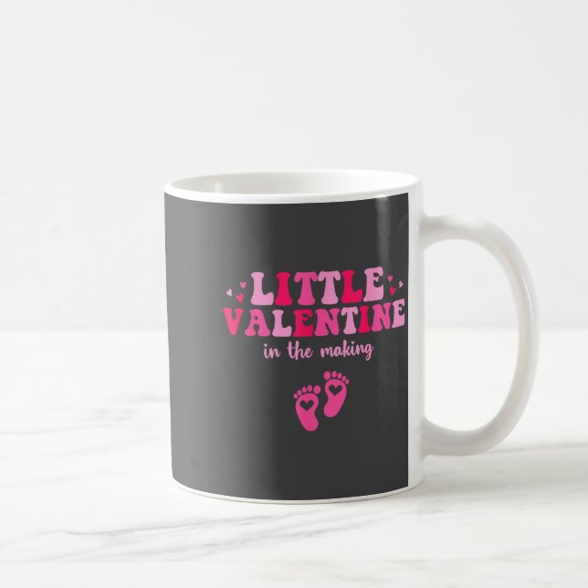 Little Valentine In The Making Valentine's Day Pre Coffee Mug (Right)