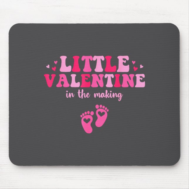Little Valentine In The Making Valentine's Day Pre Mouse Pad (Front)