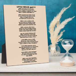 LITTLE WILLIE POEM part 2 Plaque