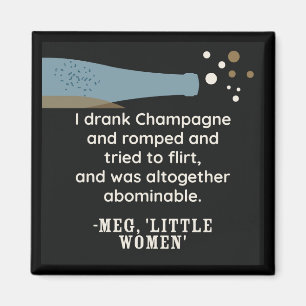 Little Women Champagne Quote Cute Bookworm Wine Magnet
